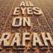 All Eyes on Rafah